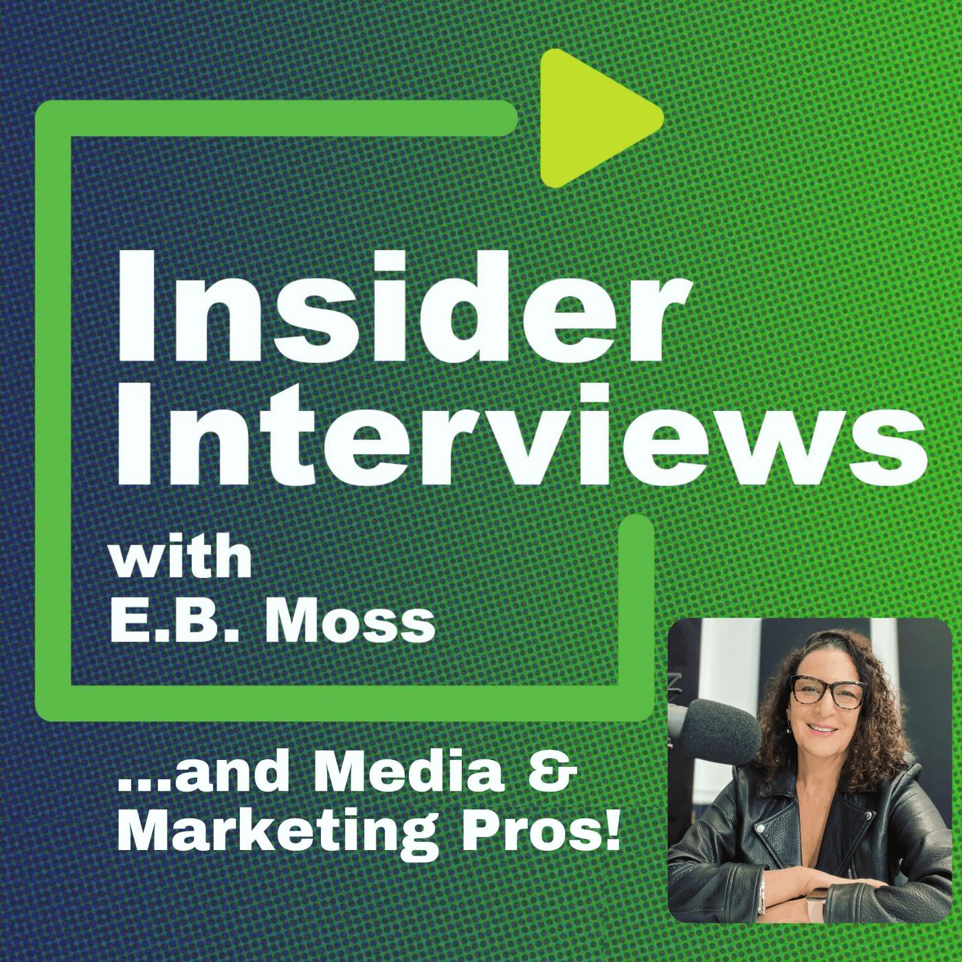Insider Interviews: Media and Marketing Pros Cover Art