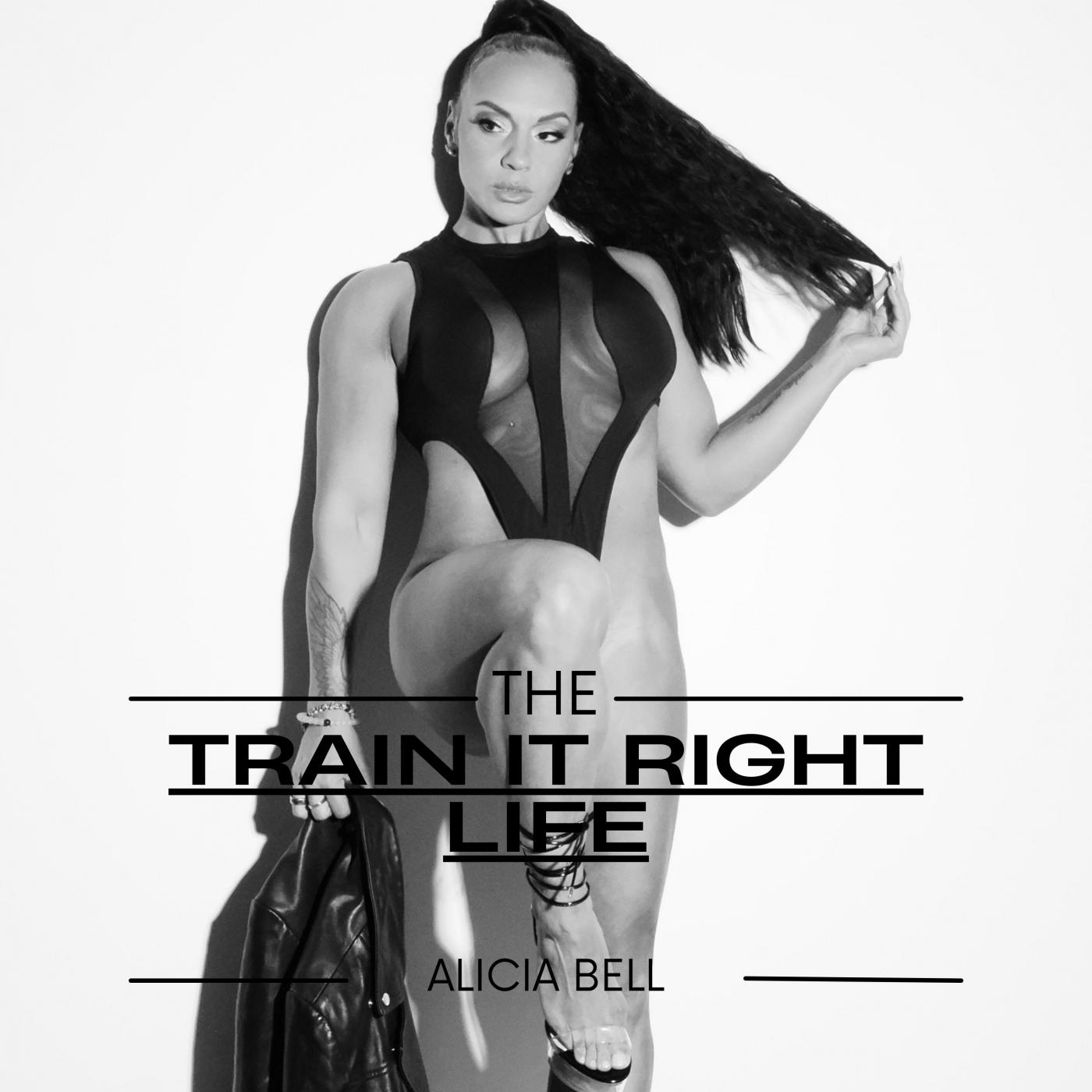 The Train It Right Life Cover Art