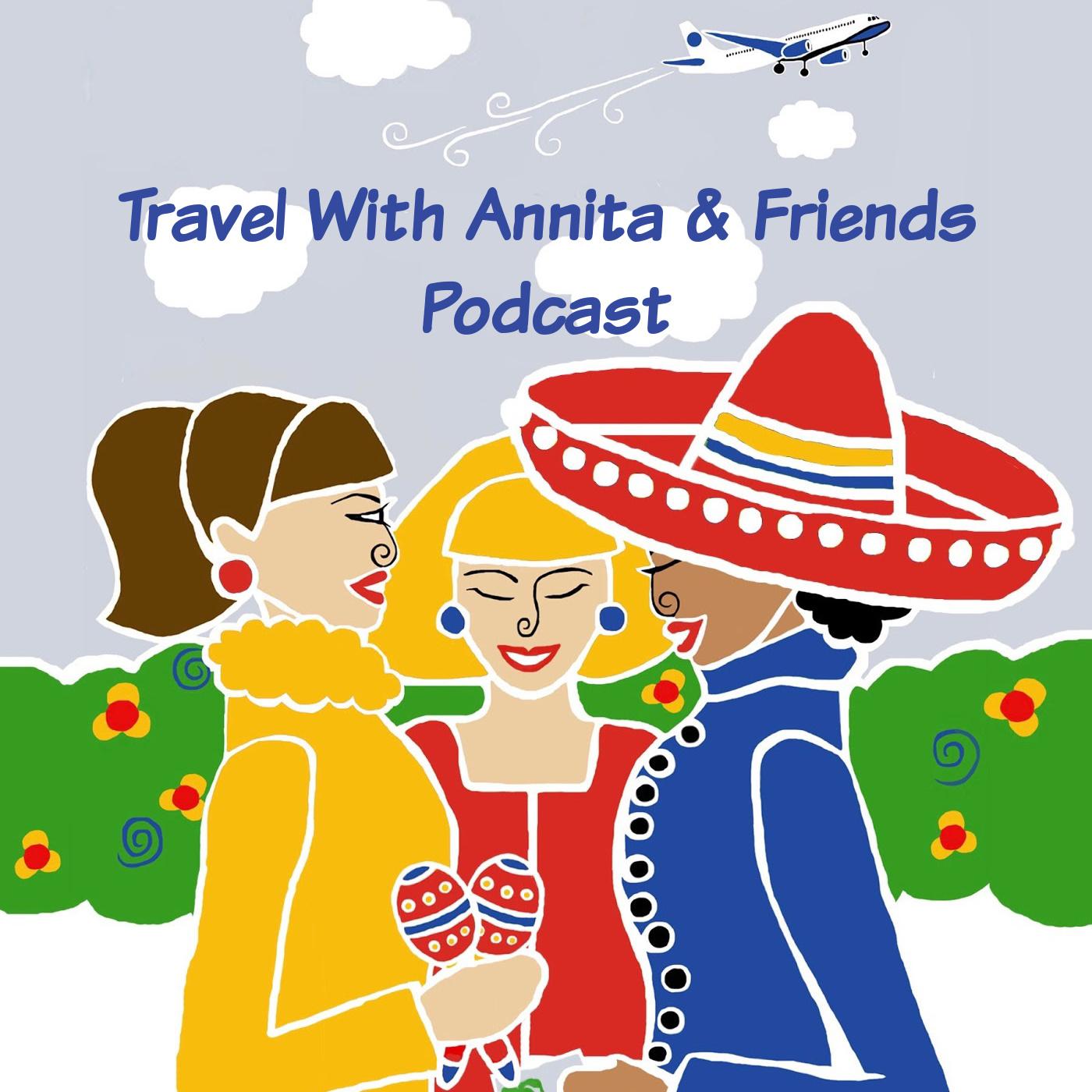 Travel With Annita and Friends Cover Art