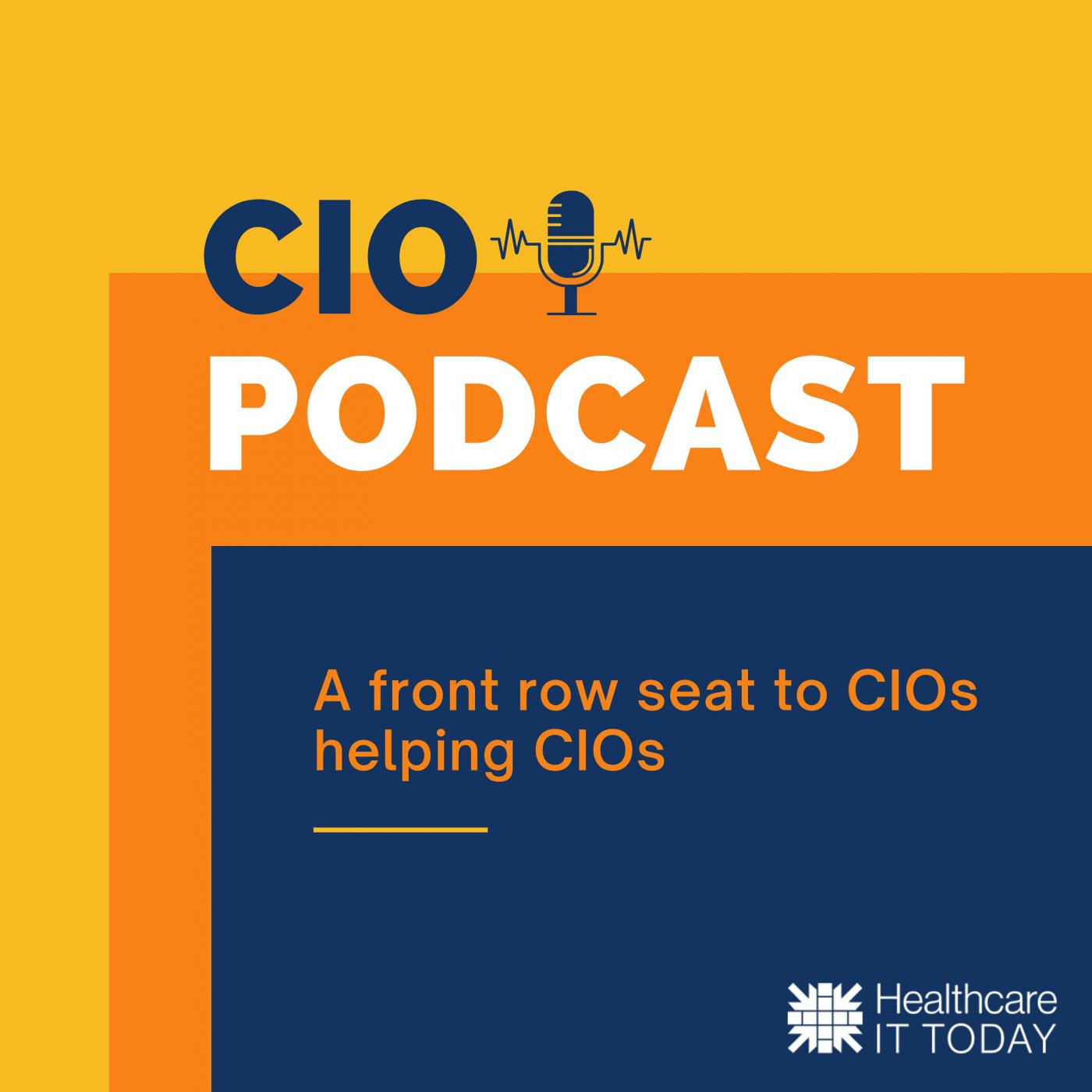 CIO Podcast by Healthcare IT Today Cover Art