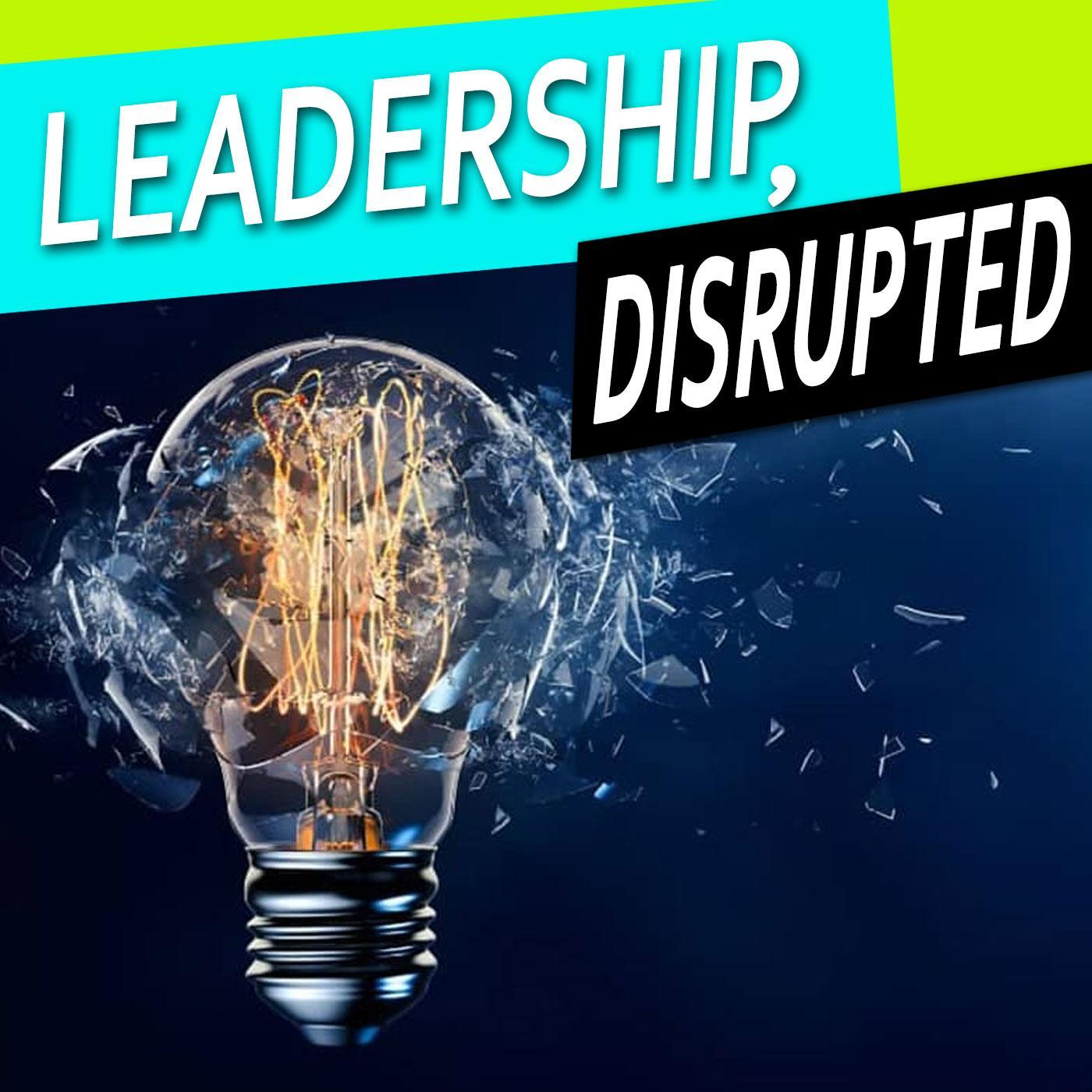 Leadership, Disrupted Cover Art