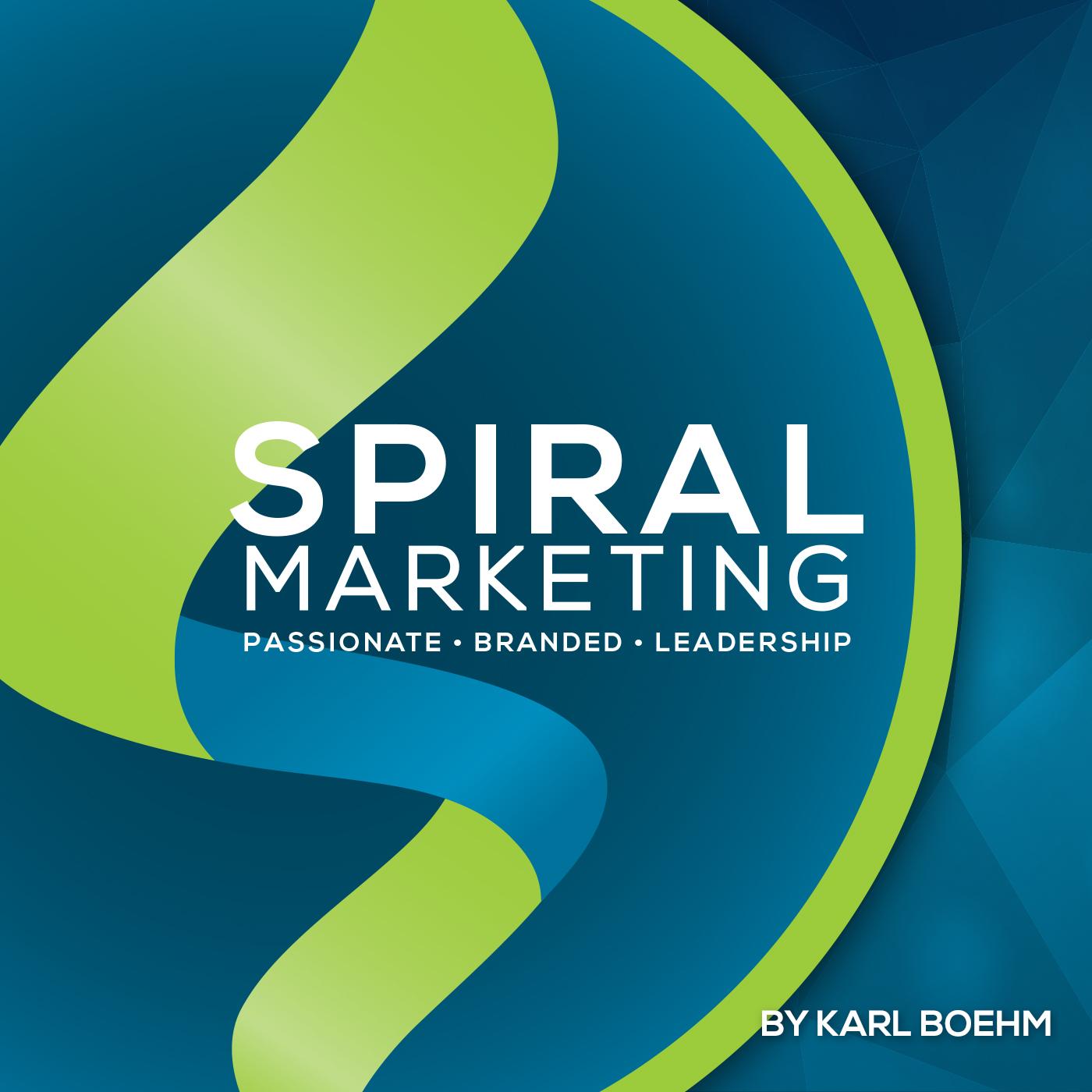 The Spiral Marketing Podcast Cover Art