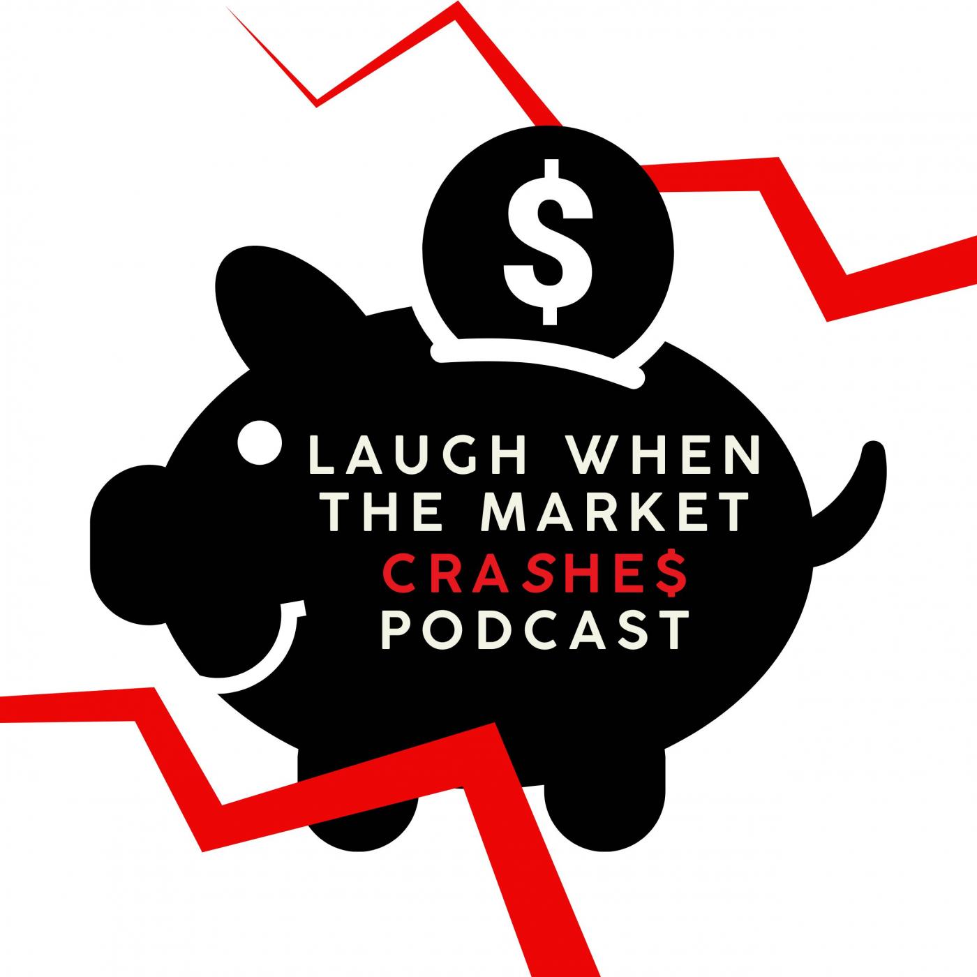 Laugh When The Market Crashes Cover Art