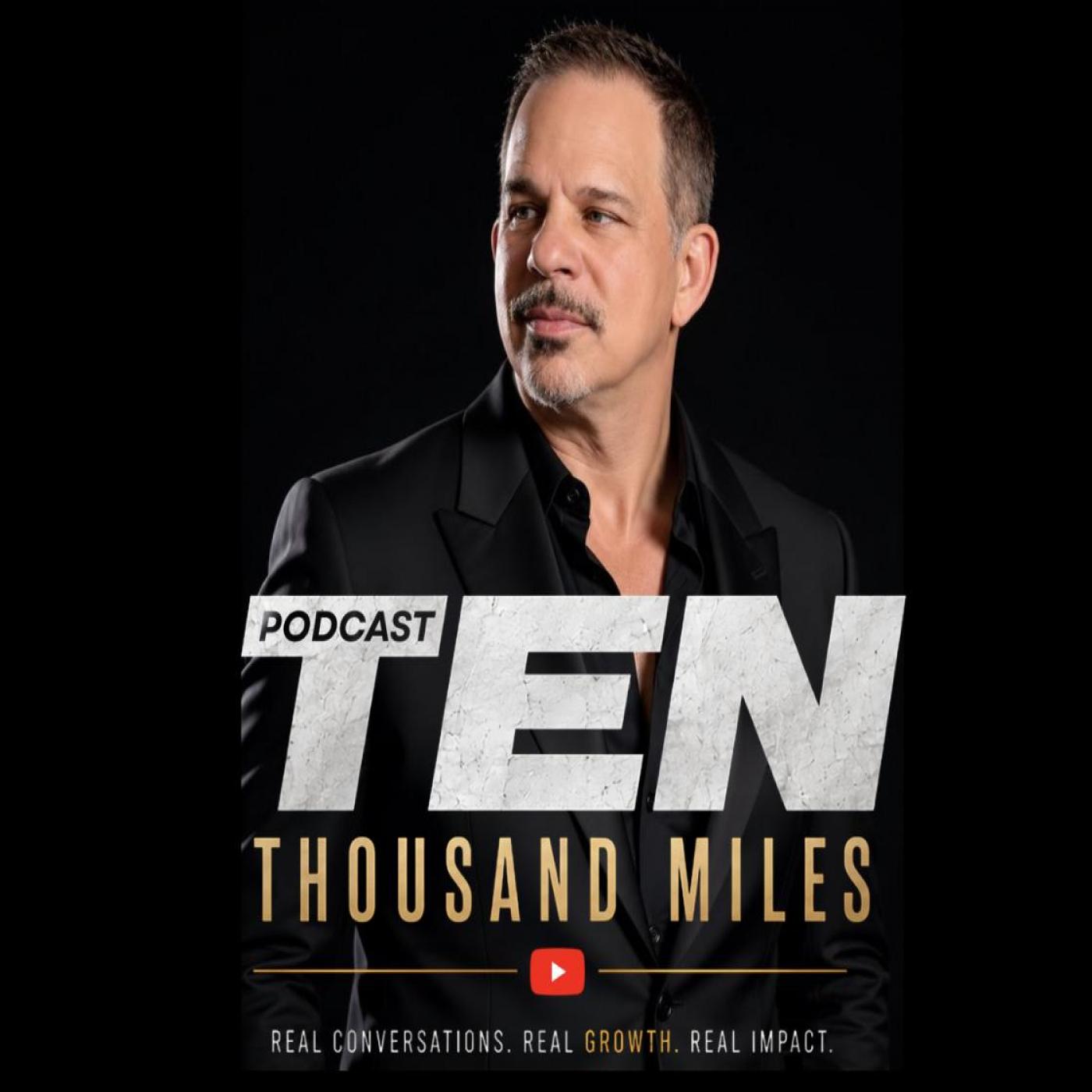 Ten Thousand Miles