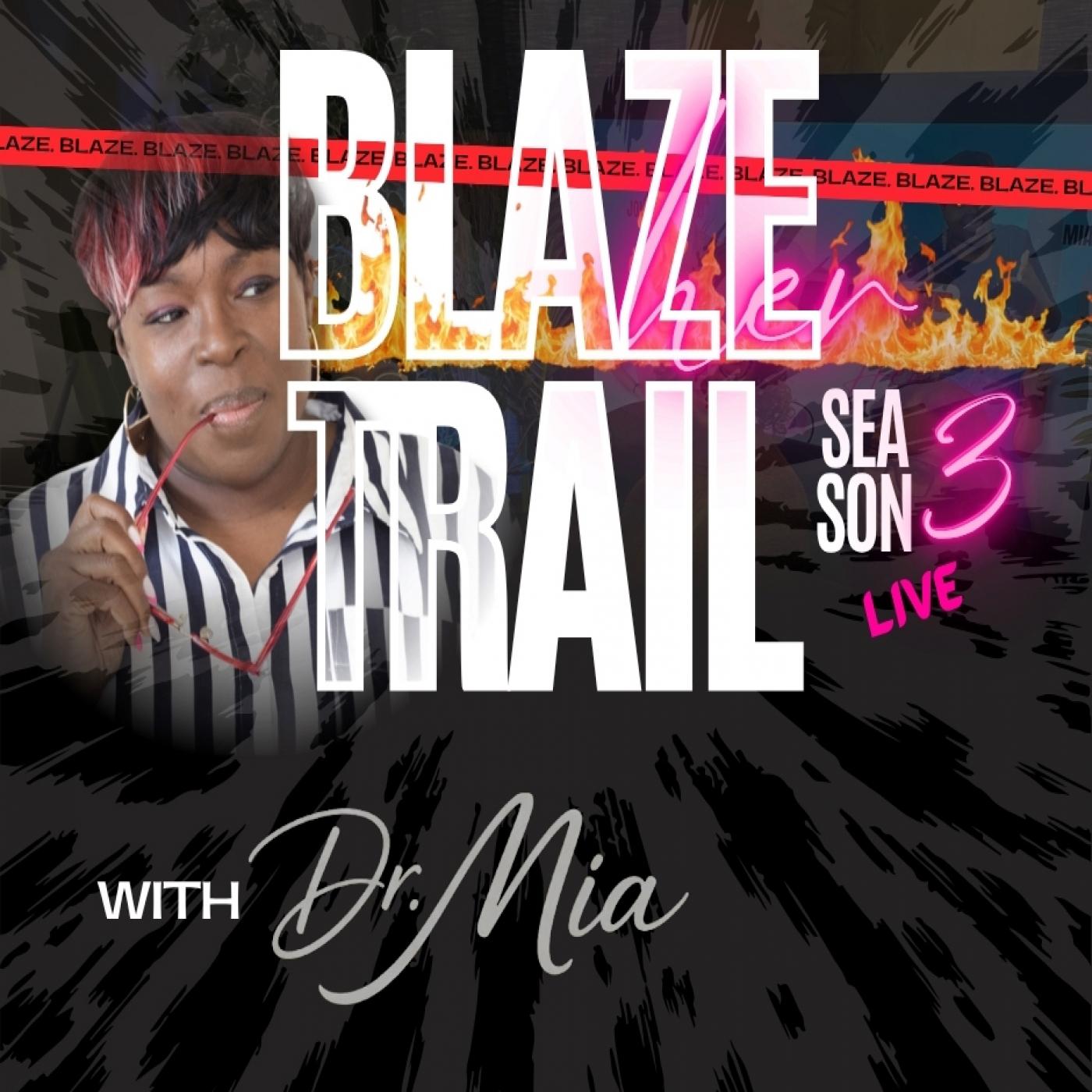 Blaze Her Trail