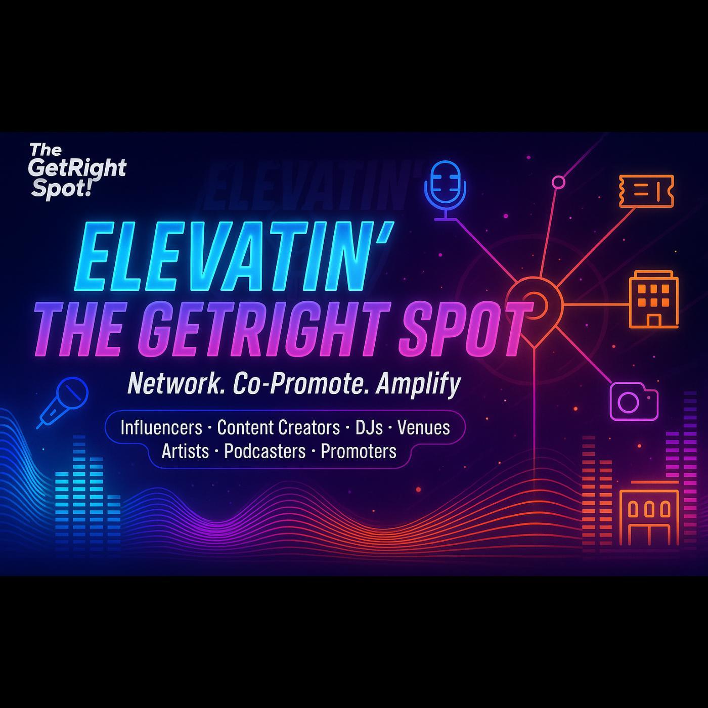 Elevatin' The GetRight Spot & The Love Algorithm Cover Art