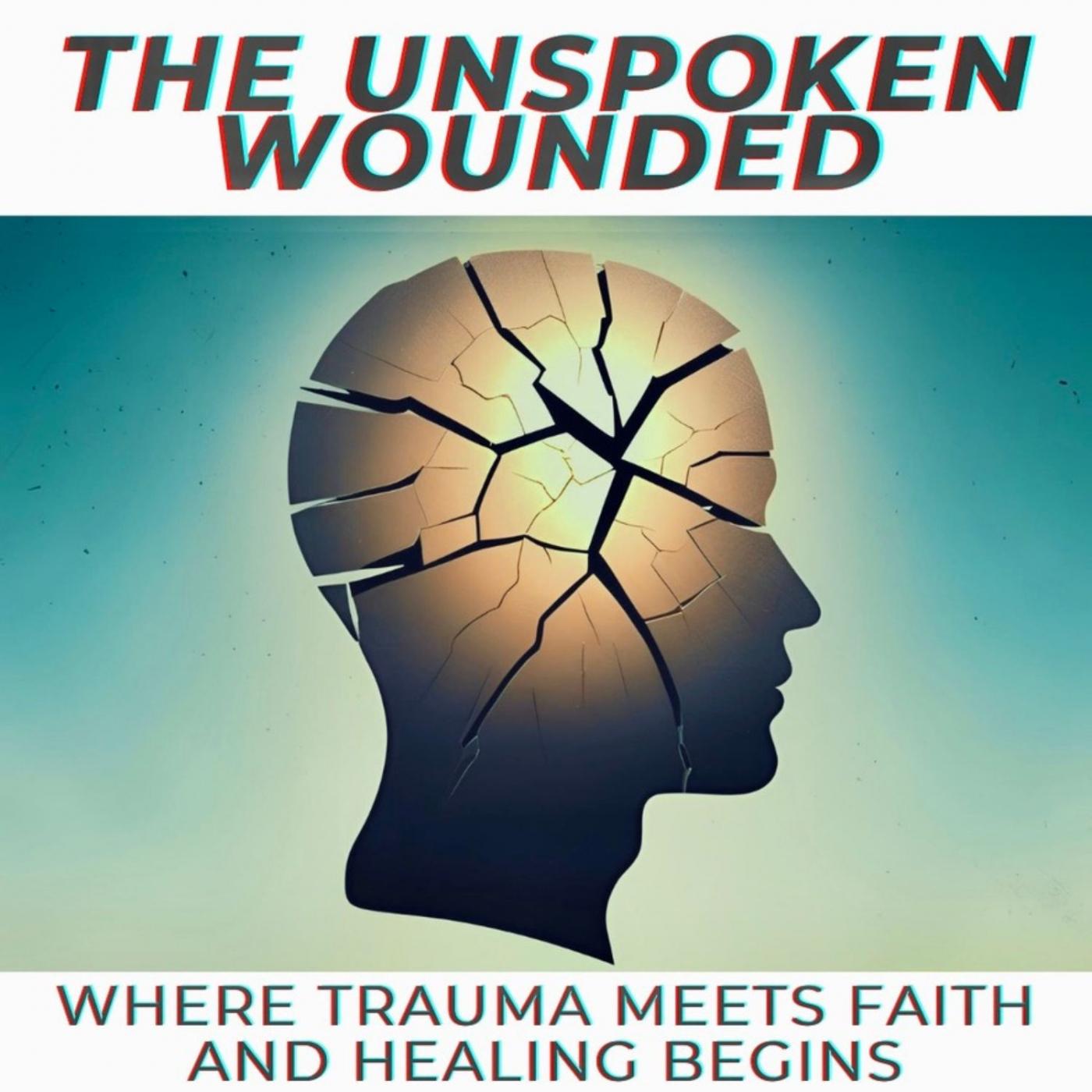 The Unspoken Wounded Cover Art
