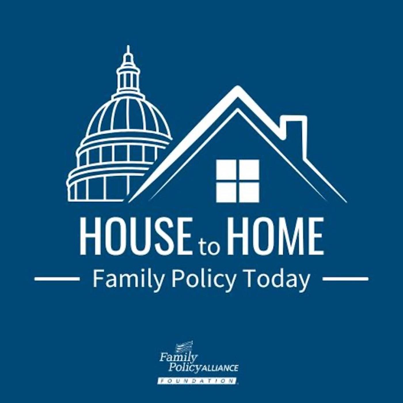 House to Home: Family Policy Today Cover Art