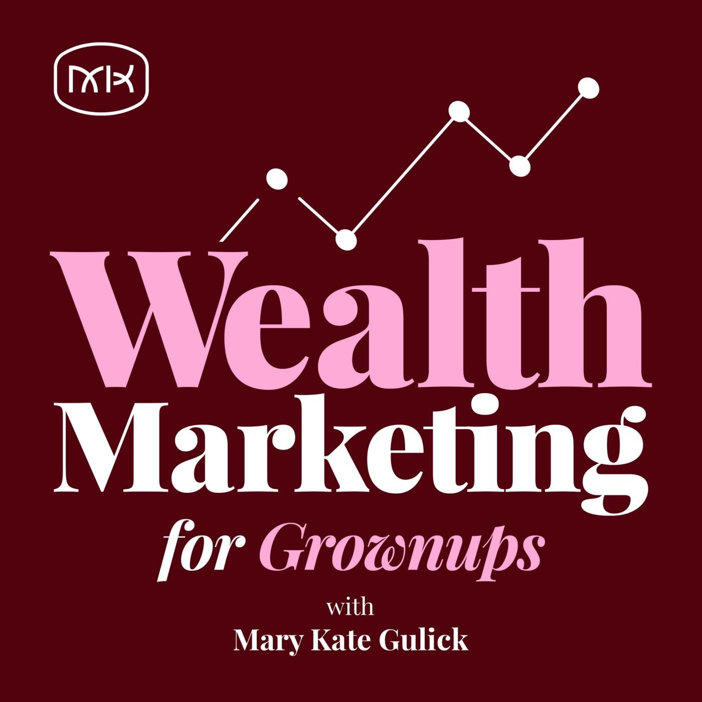 Wealth Marketing for Grownups Cover Art