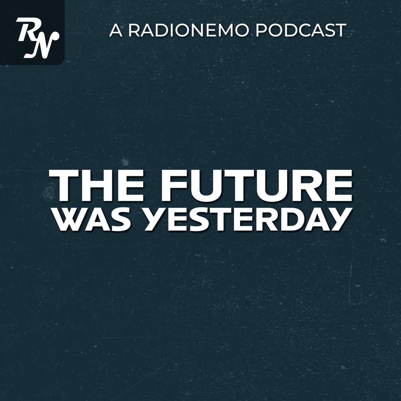 The Future Was Yesterday Cover Art