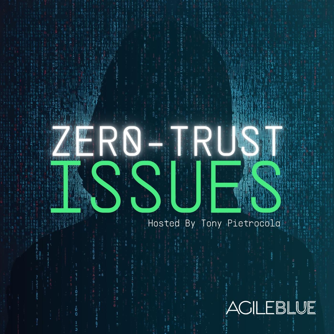 Zero-Trust Issues Cover Art