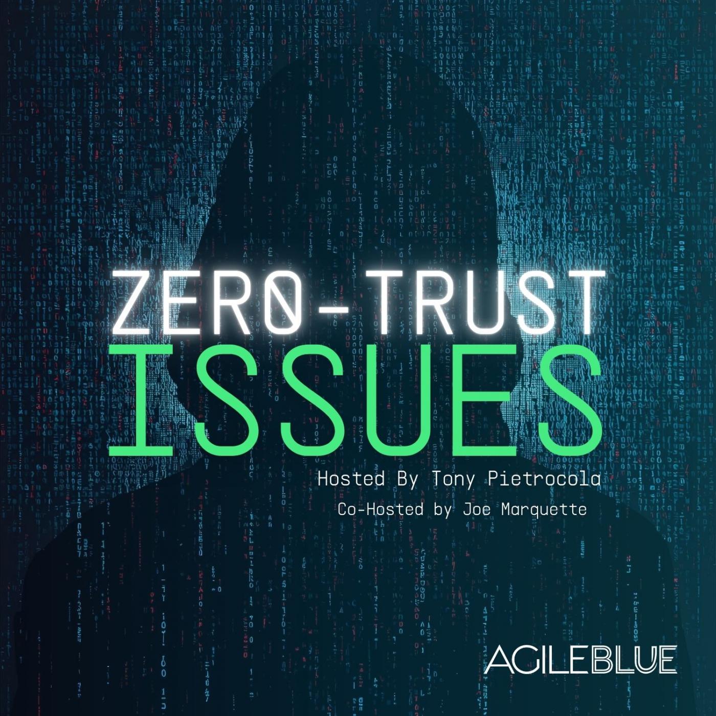 Zero-Trust Issues Cover Art