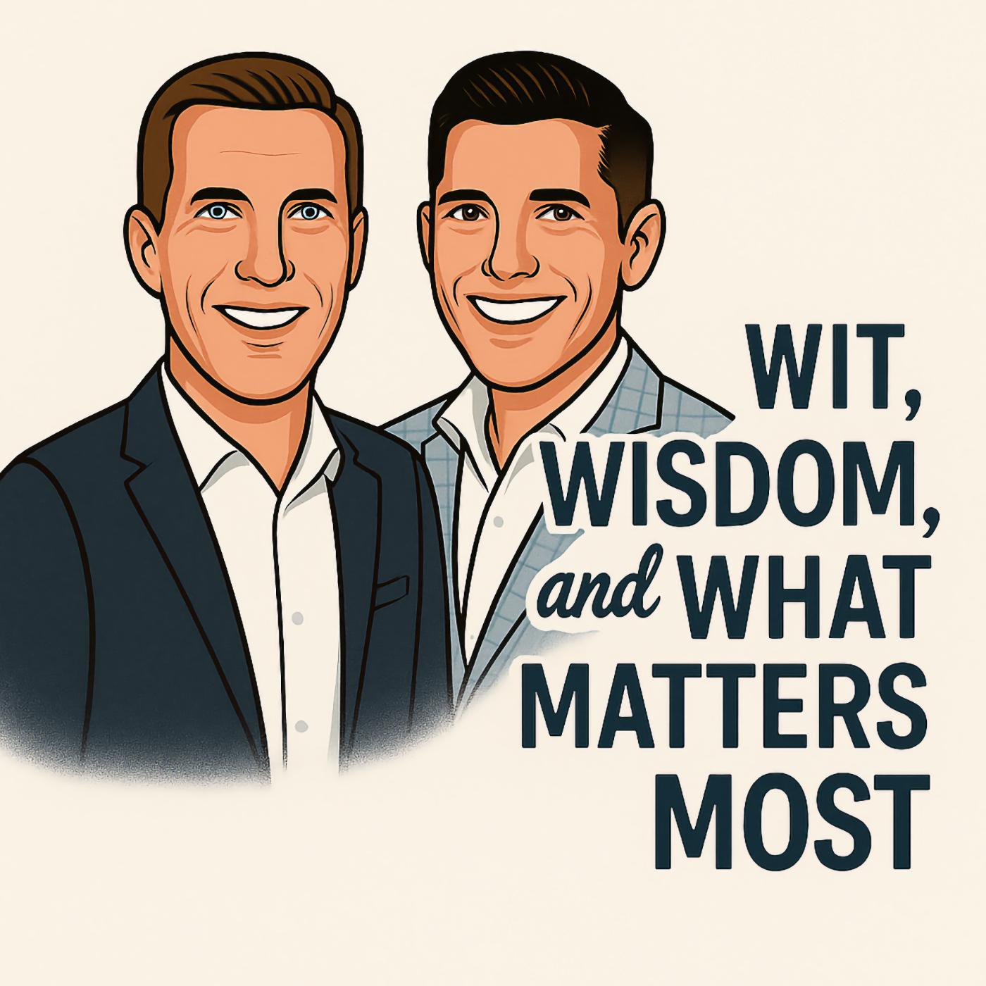 Wit, Wisdom, & What Matters Most Cover Art