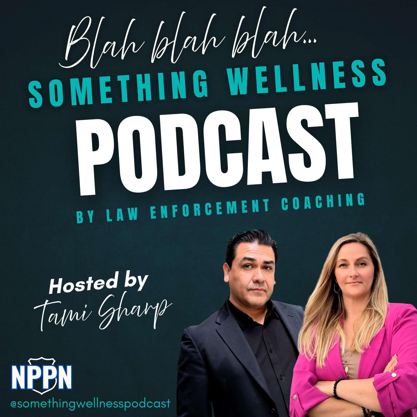 Blah, blah, blah...Something Wellness Podcast Cover Art