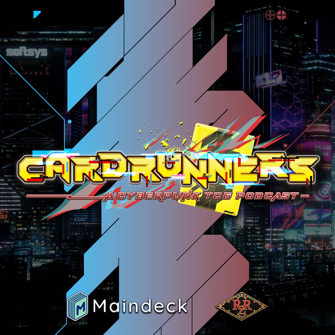 Cardrunners: A Cyberpunk TCG Podcast Cover Art