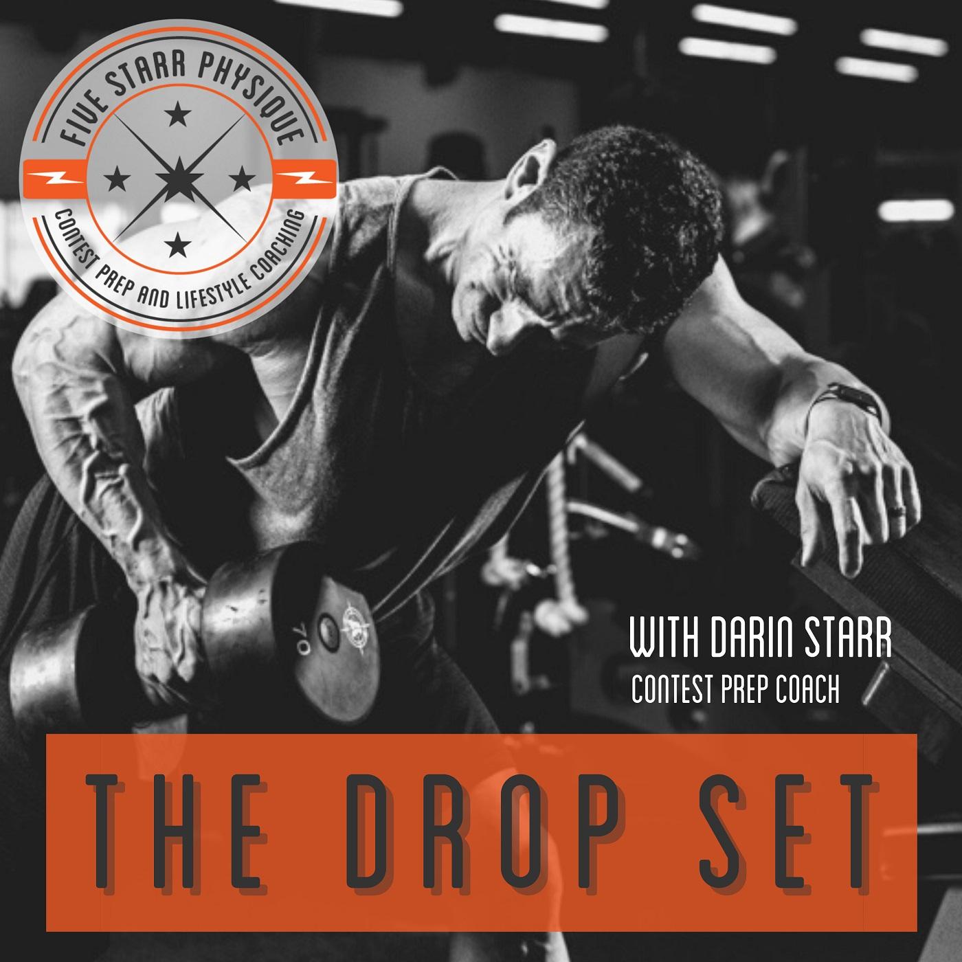 The Drop Set with Darin Starr:  Bodybuilding for the Masses Cover Art
