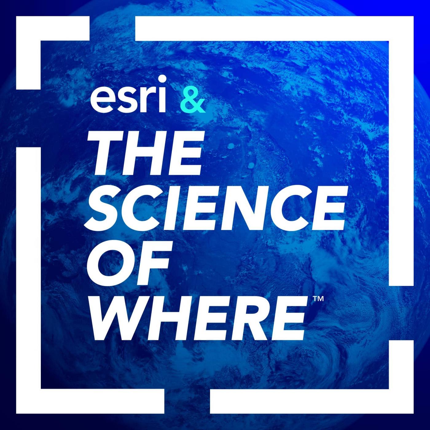 Esri & The Science of Where Cover Art
