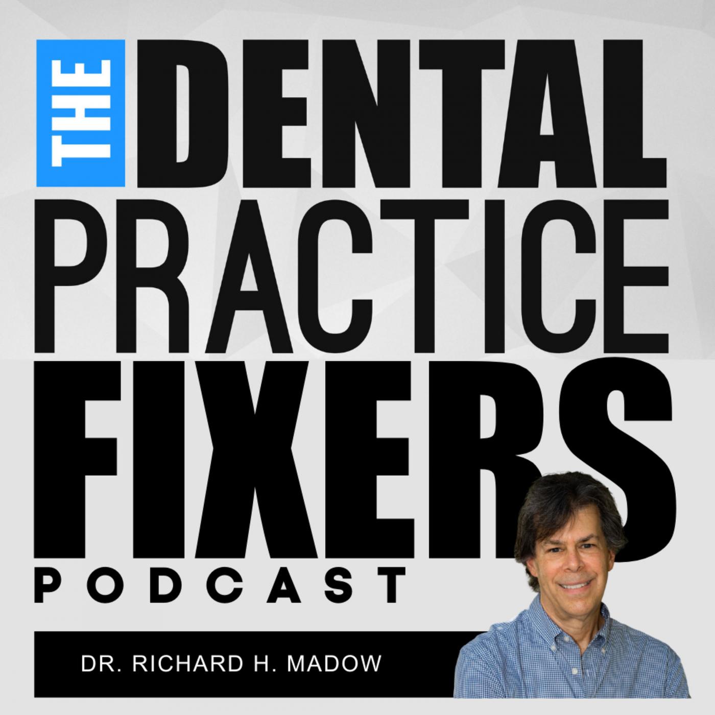 The Dental Practice Fixers Podcast Featuring Secret Shopper Calls to Dental Offices Cover Art