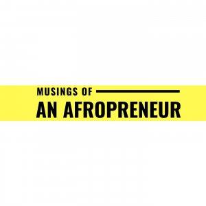 Cover art of Musings of an Afropreneur Musings of an Afropreneur