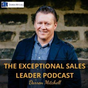 Cover art of The Exceptional Sales Leader Podcast The Exceptional Sales Leader Podcast