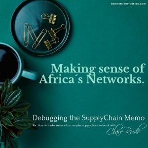 Cover art of Making sense of Africas Network: Debugging the Supply Chain Making sense of Africas Network: Debugging the Supply Chain