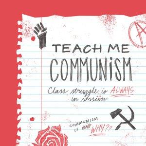 Cover art of Teach Me Communism Teach Me Communism