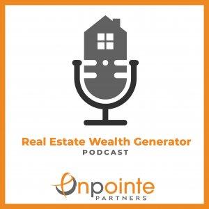 The Real Estate Wealth Generator Podcast