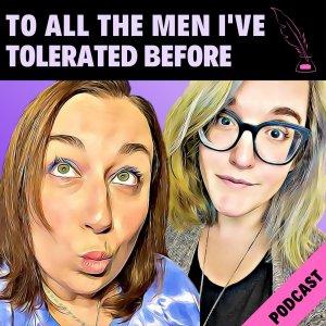 Cover art of To All the Men I've Tolerated Before To All the Men I've Tolerated Before