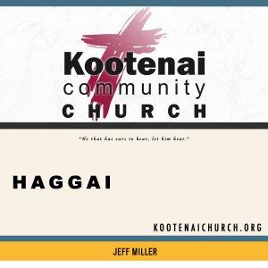 Cover art of Kootenai Church: Adult Sunday School - Haggai Kootenai Church: Adult Sunday School - Haggai