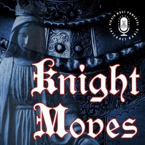 Cover art of Knight Moves – Virgin Most Powerful Radio Knight Moves – Virgin Most Powerful Radio