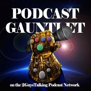 Cover art of The Podcast Gauntlet - Throw Down, Discuss, Rise & Shine in Podcasting The Podcast Gauntlet - Throw Down, Discuss, Rise & Shine in Podcasting