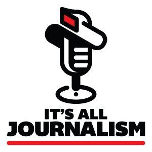 Cover art of It's All Journalism It's All Journalism