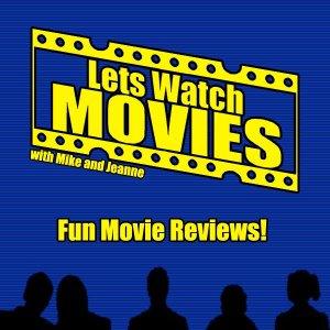 Lets Watch Movies - Blubrry Podcasting