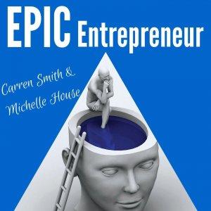 Cover art of Epic Entrepreneur Epic Entrepreneur