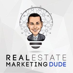 Cover art of Real Estate Marketing Dude Real Estate Marketing Dude