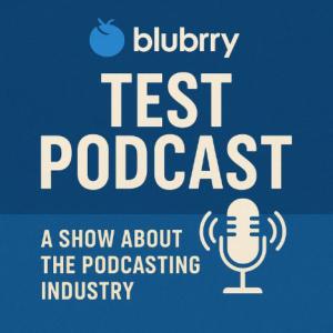 Blubrry Test Podcast