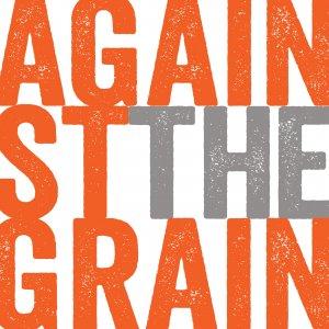 ATG - Against The Grain podcast