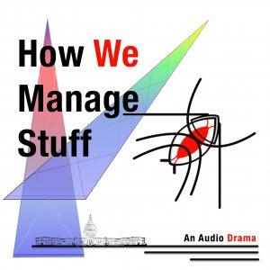 Cover art of How We Manage Stuff How We Manage Stuff