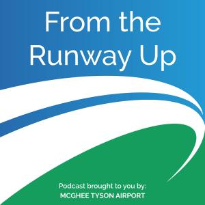 Cover art of From The Runway Up: An Airport and Aviation Podcast From The Runway Up: An Airport and Aviation Podcast