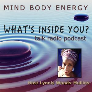 Cover art of WHAT'S INSIDE YOU? MIND BODY ENERGY WHAT'S INSIDE YOU? MIND BODY ENERGY