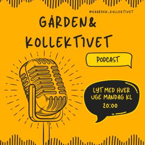 Gården & kollektivet