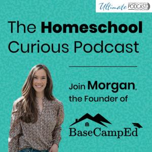The Homeschool Curious Podcast - Ultimate Homeschool Podcast Network