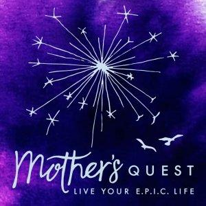 Cover art of Mother's Quest Podcast Mother's Quest Podcast