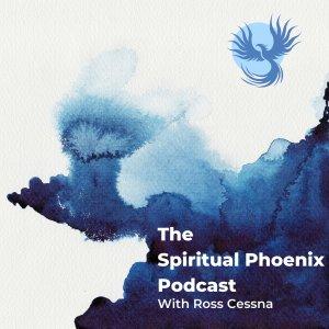Cover art of The Spiritual Phoenix Podcast The Spiritual Phoenix Podcast