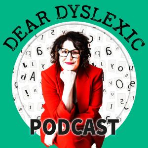 Cover art of Dear Dyslexic Podcast Dear Dyslexic Podcast