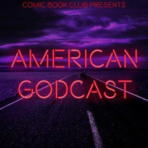 Cover art of American Godcast: The American Gods Podcast American Godcast: The American Gods Podcast