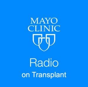 Cover art of Mayo Clinic Radio on Transplant Mayo Clinic Radio on Transplant
