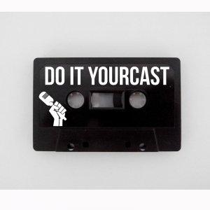 Cover art of Do It Yourcast Do It Yourcast