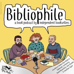 Cover art of Bibliophile | Book talk and recommendations from independent booksellers Bibliophile | Book talk and recommendations from independent booksellers
