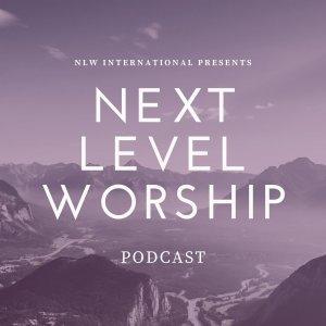 Cover art of Next Level Worship Podcast Next Level Worship Podcast